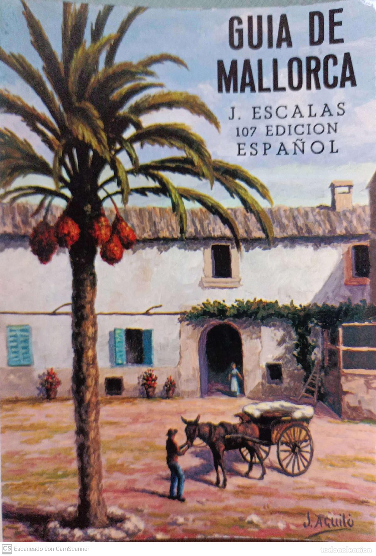 Libros: Gu&iacute;a de Mallorca - J. Escalas - Foto 1