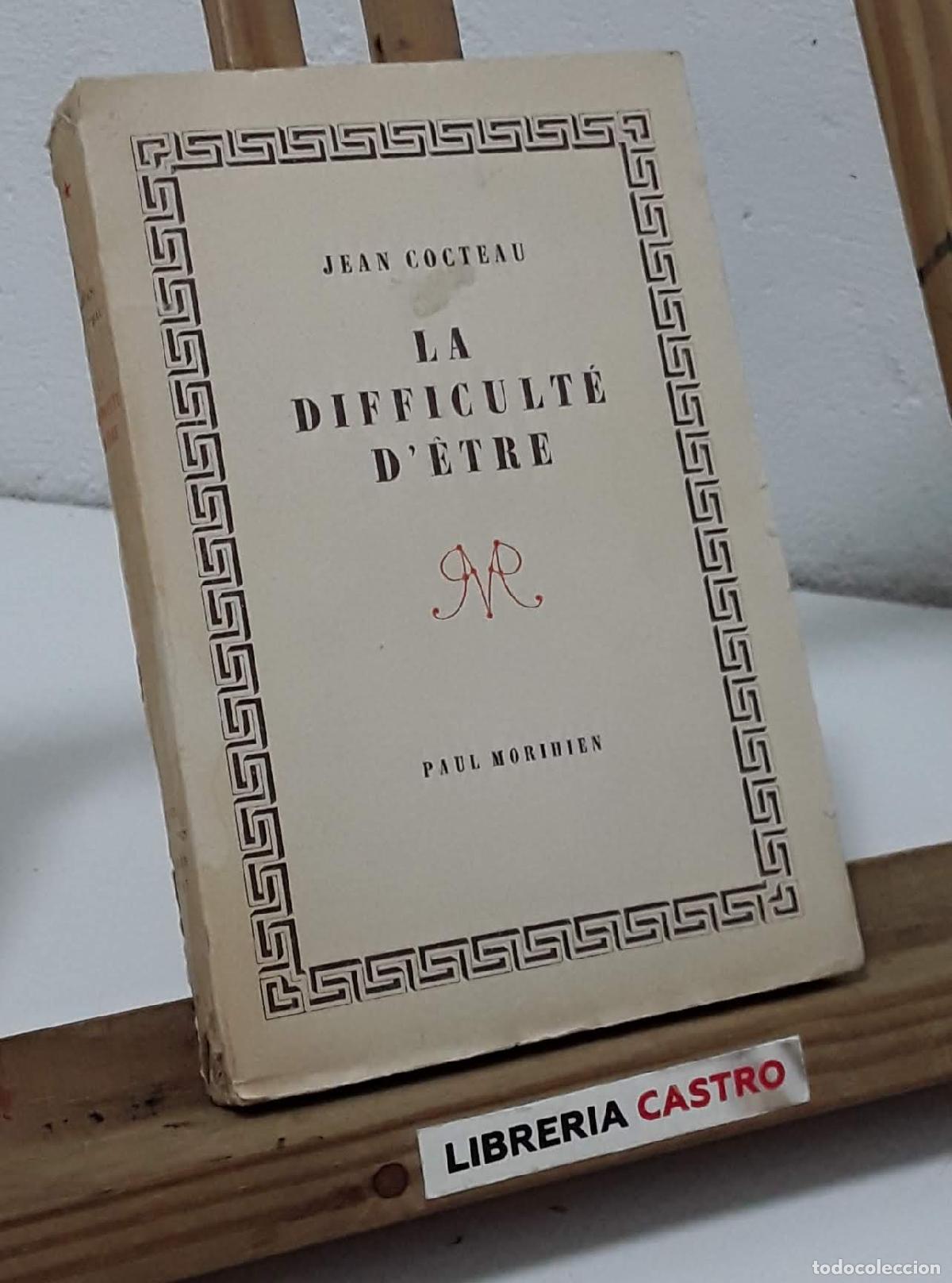 Libros: La difficult&eacute; d&ecirc;tre - Jean Cocteau. - Foto 1