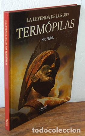Libros: LA LEYENDA DE LOS 300. TERM&Oacute;PILAS - NIC FIELDS - Foto 1
