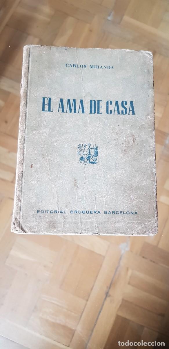 Libros: El Ama de Casa - Carlos Miranda - Foto 1