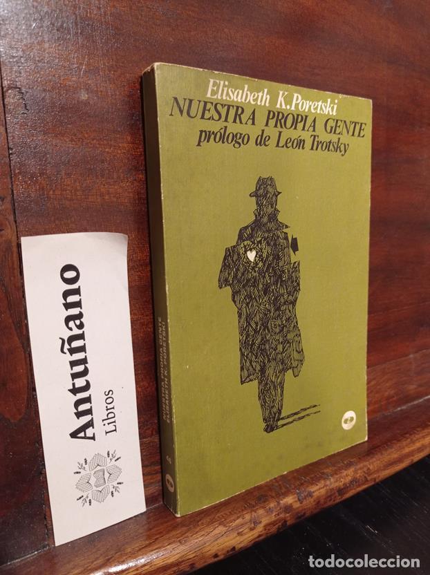 Libros: Nuestra propia gente (Vida y muerte de un agente sovi&eacute;tico) - Foto 1