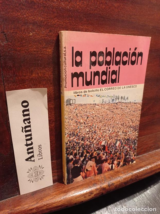 Libros: La poblaci&oacute;n mundial - Foto 1