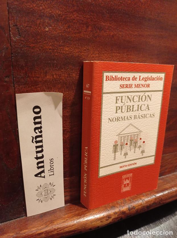 Libros: Funci&oacute;n P&uacute;blica - Normas B&aacute;sicas - Foto 1
