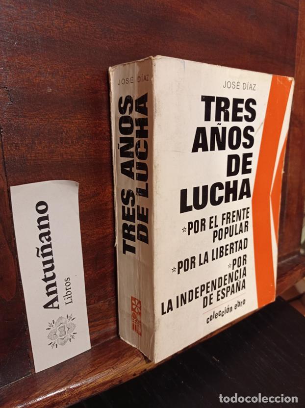 Libros: Tres a&ntilde;os de lucha - Foto 1