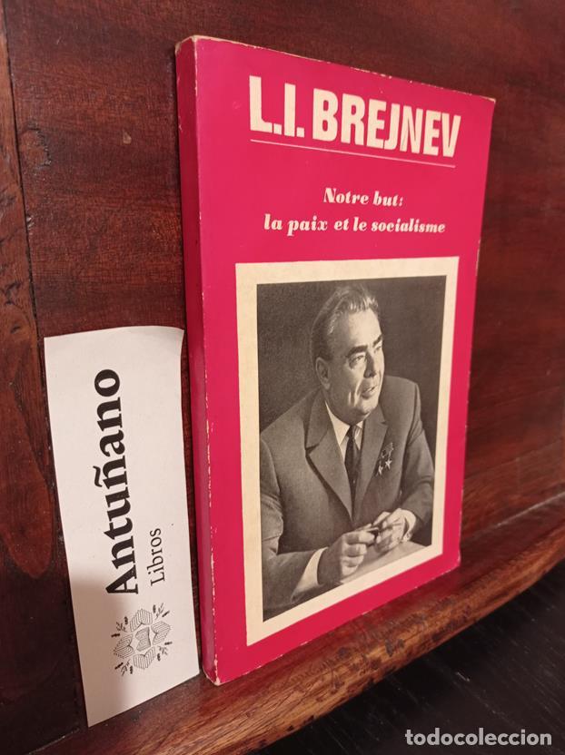 Livres: Notre but: la paix et le socialisme
