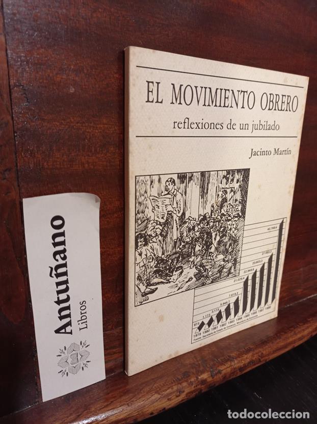 Livres: El movimiento obrero reflexiones de un jubilado