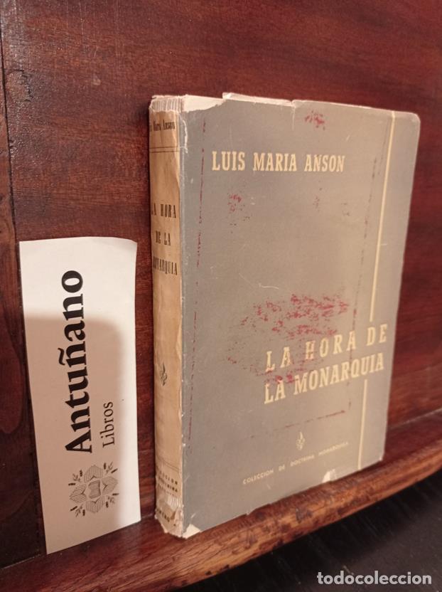 Libros: La hora de La Monarquia - Foto 1