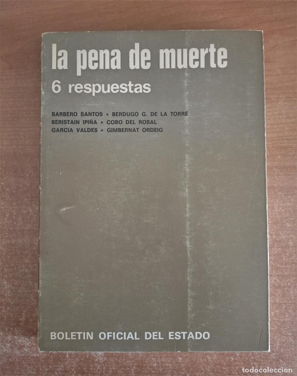 Libros: La pena de muerte - 6 respuestas, VV.AA, 1978 - Foto 1
