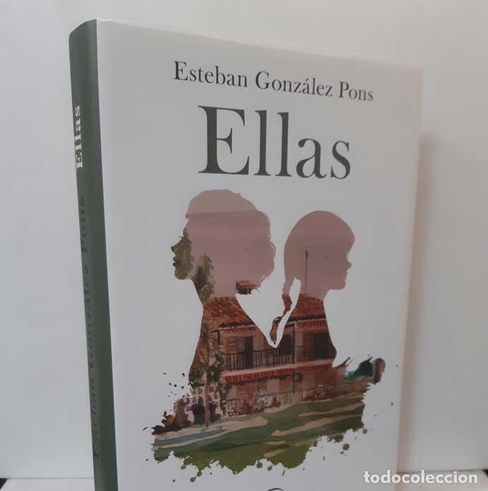 Libros: ELLAS - GONZ&Aacute;LEZ PONS, ESTEBAN - Foto 1