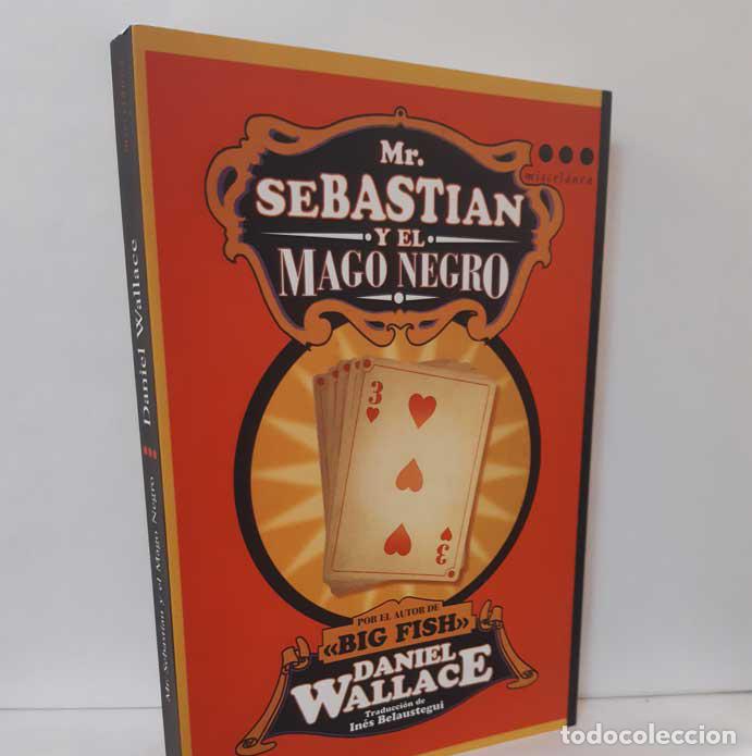 Libros: MR. SEBASTIAN Y EL MAGO NEGRO - WALLACE, DANIEL - Foto 1