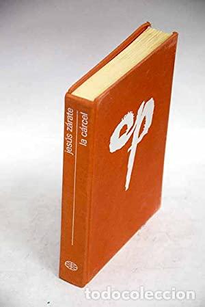 Libros: La c&aacute;rcel - Jesus Zarate - Foto 1