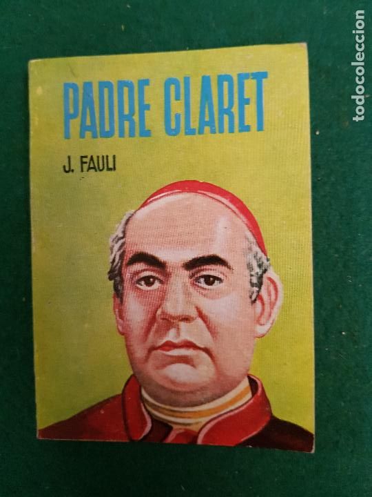 Libros: N&ordm;475 -PADRE CLARET - Foto 1