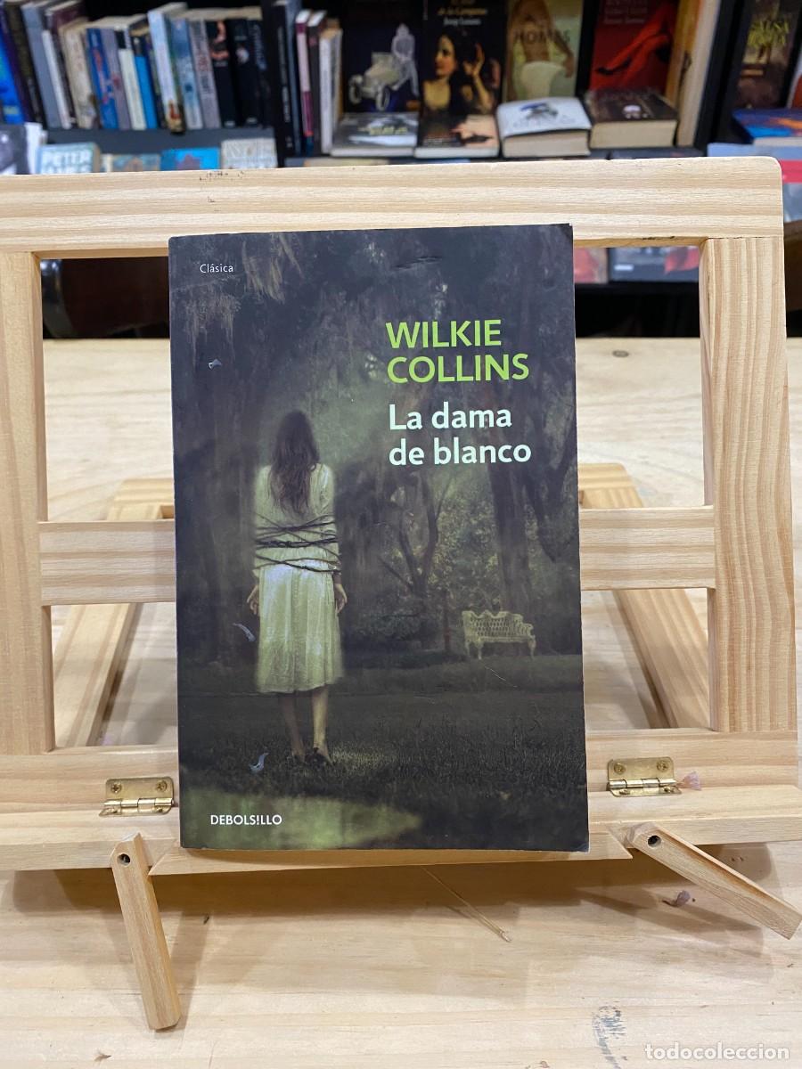 Libros: LA DAMA DE BLANCO- WILKIE COLLINS- DEBOLSILLO - Foto 1