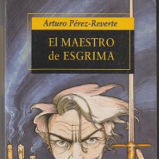 Libros: EL MAESTRO DE ESGRIMA - ARTURO PEREZ-REVERTE. Lote 396430759