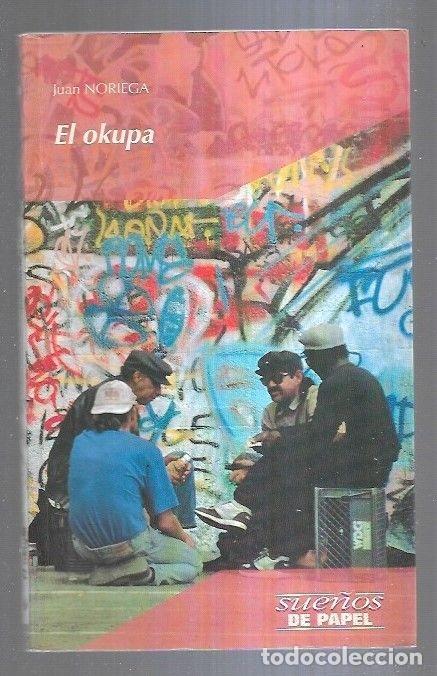 Libros: OKUPA - EL - NORIEGA, JUAN - Foto 1