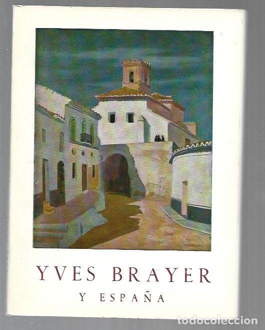 Libros: YVES BRAYER Y ESPA&Ntilde;A - VARIOS - Foto 1