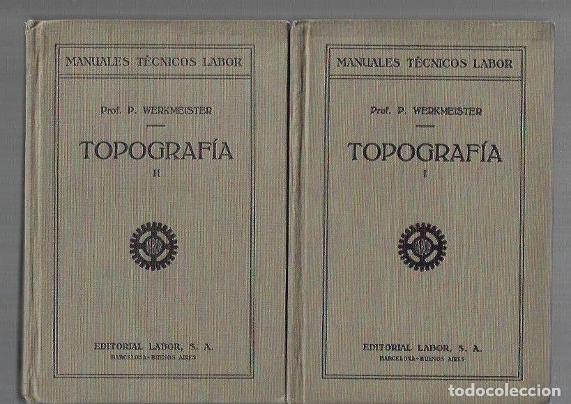 Libros: TOPOGRAFIA (2 TOMOS) - P. WERKMEISTER - Foto 1