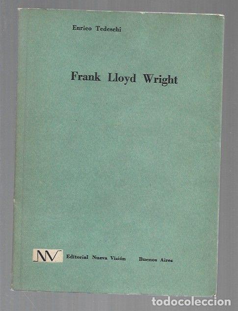 Libros: FRANK LLOYD WRIGHT - TEDESCHI, ENRICO - Foto 1