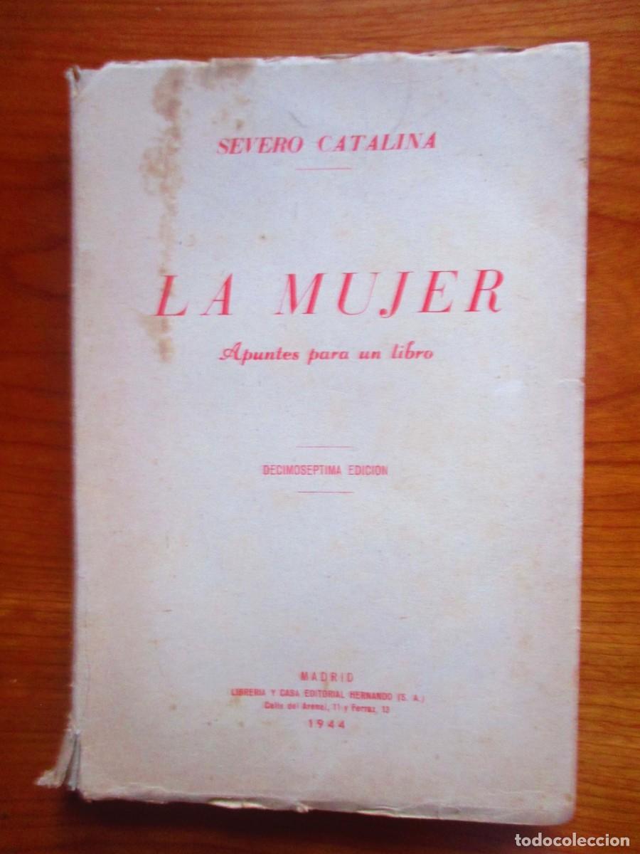 Libros: LA MUJER. APUNTES PARA UN LIBRO - CATALINA, SEVERO - - Foto 1