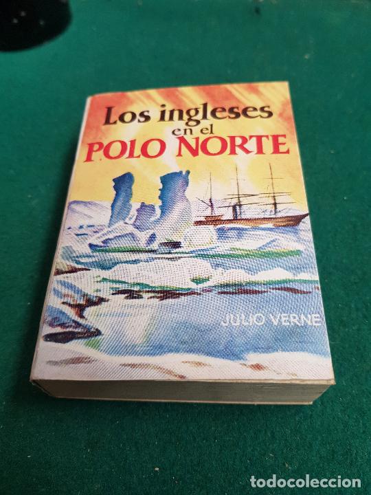 Libros: N&ordm;54 - JULIO VERNE-LOS INGLESES EN EL POLO NORTE