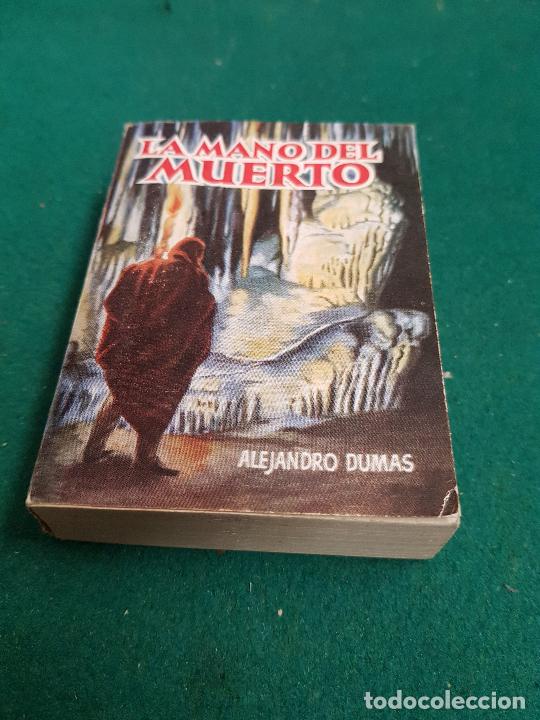 Libros: N&ordm;27-LA MANO FDEL MUERTO-ALEJANDRO DUMAS