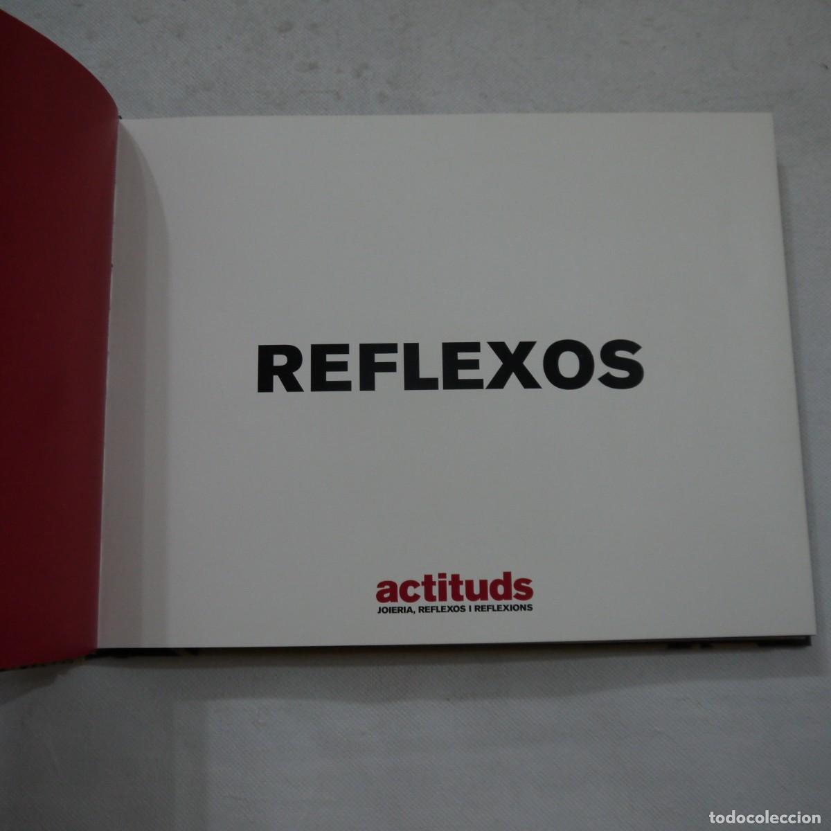 Libros: REFLEXOS. PROJECTE ACTITUTS. JOIERIA, REFLEXOS I REFLEXIONS - CATALAN - Foto 2