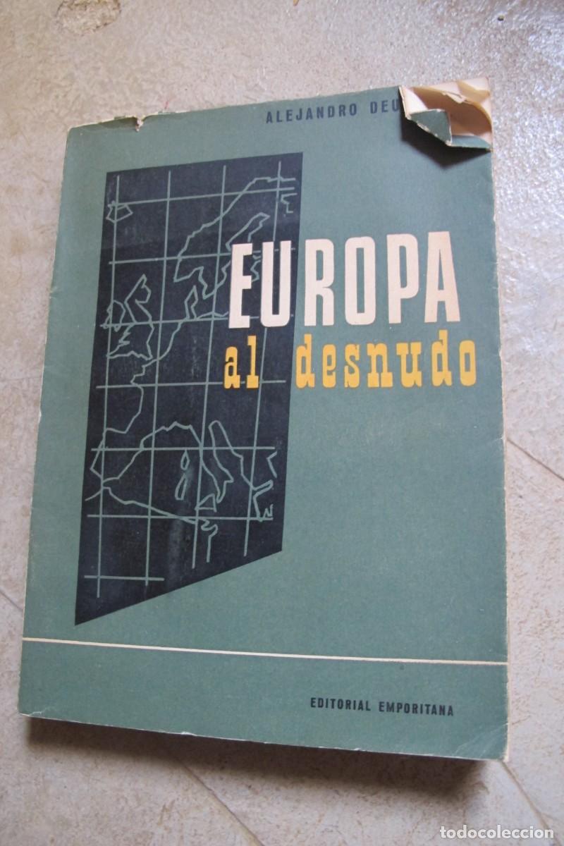 Libros: EUROPA AL DESNUDO. ALEJANDRO DEULOFEU - Foto 1
