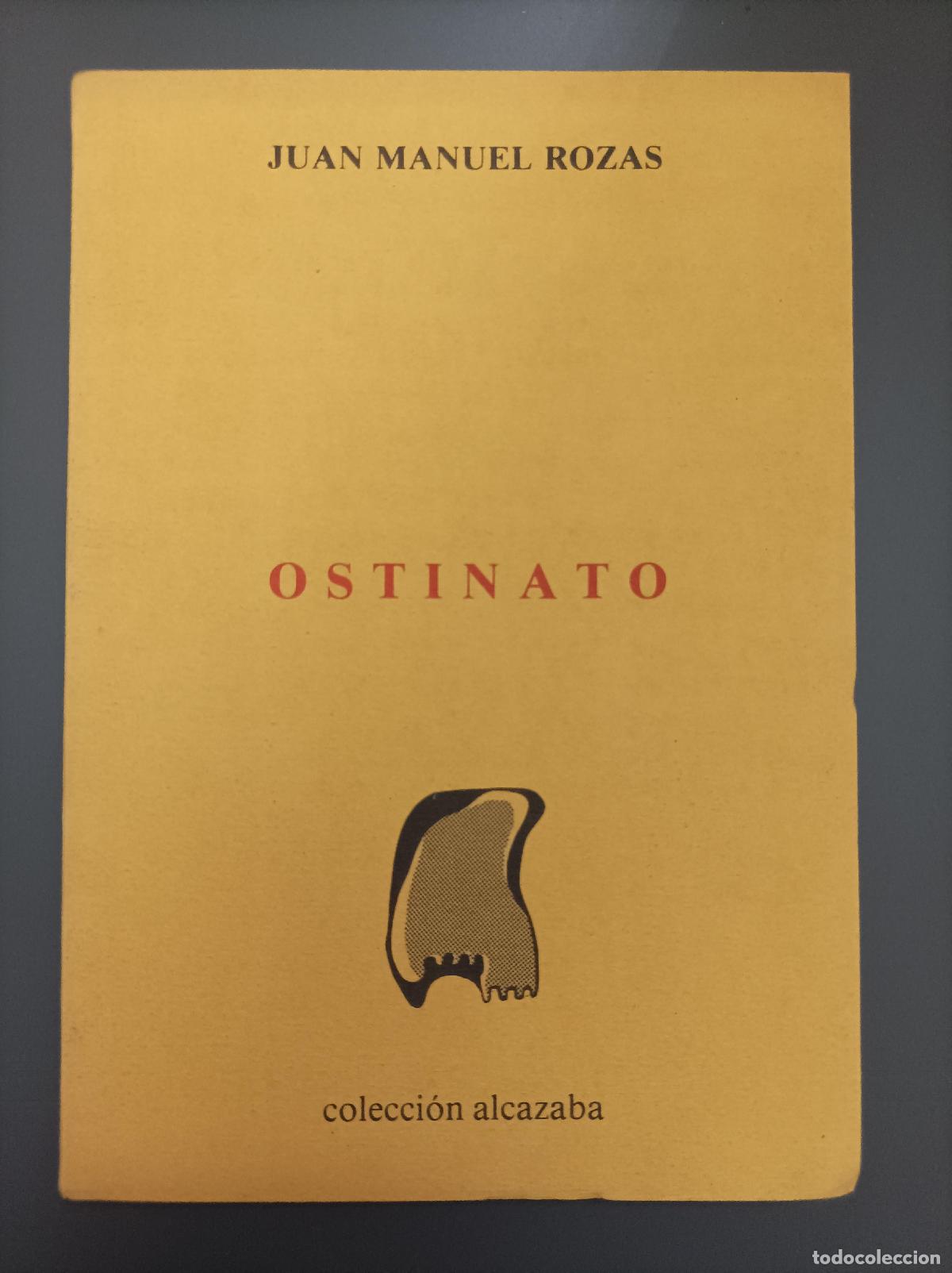 Libros: Ostinato - Rozas, Juan Manuel. - Foto 1
