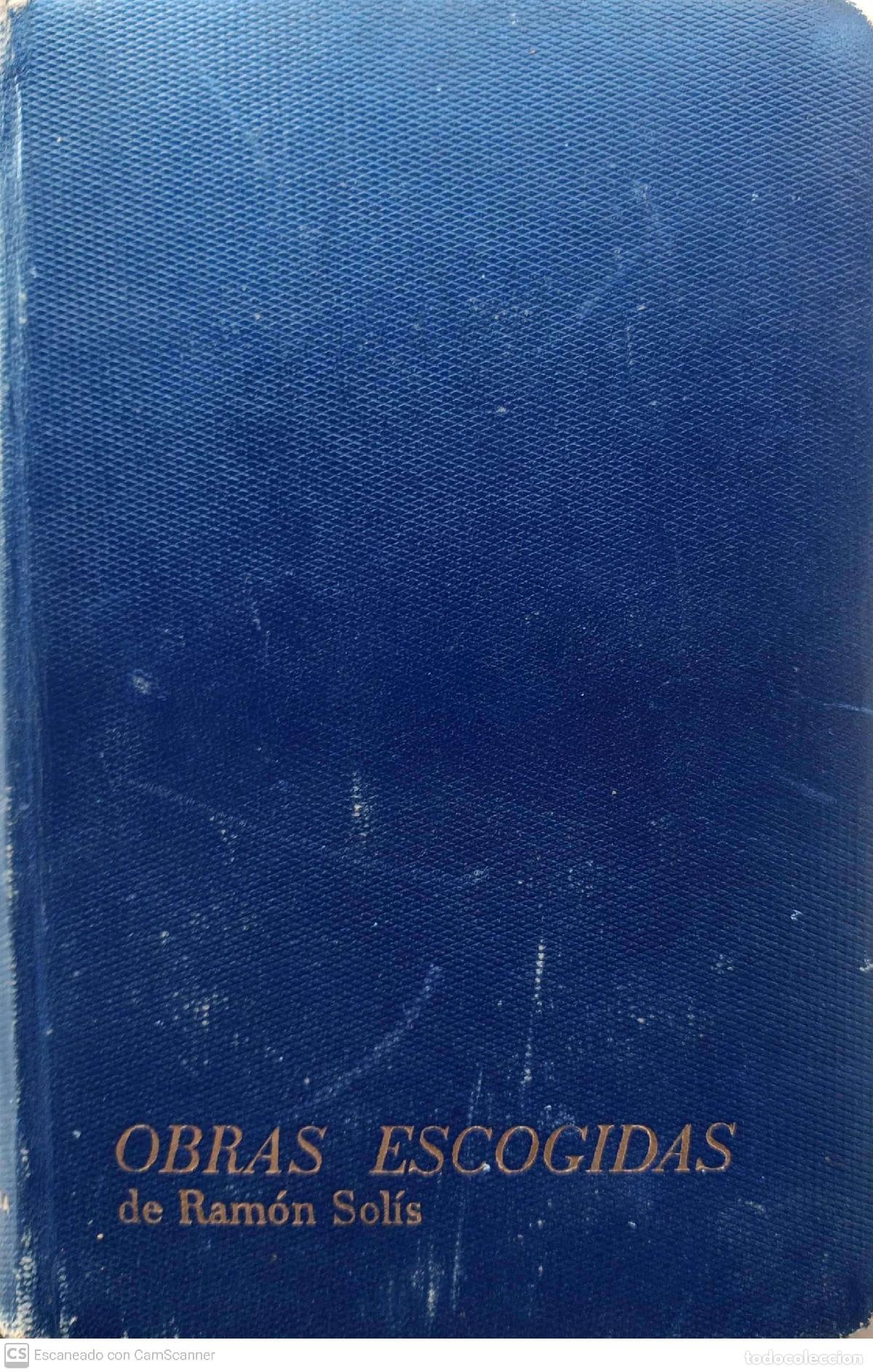 Libros: Obras escogidas - Ram&oacute;n Sol&iacute;s - Foto 2