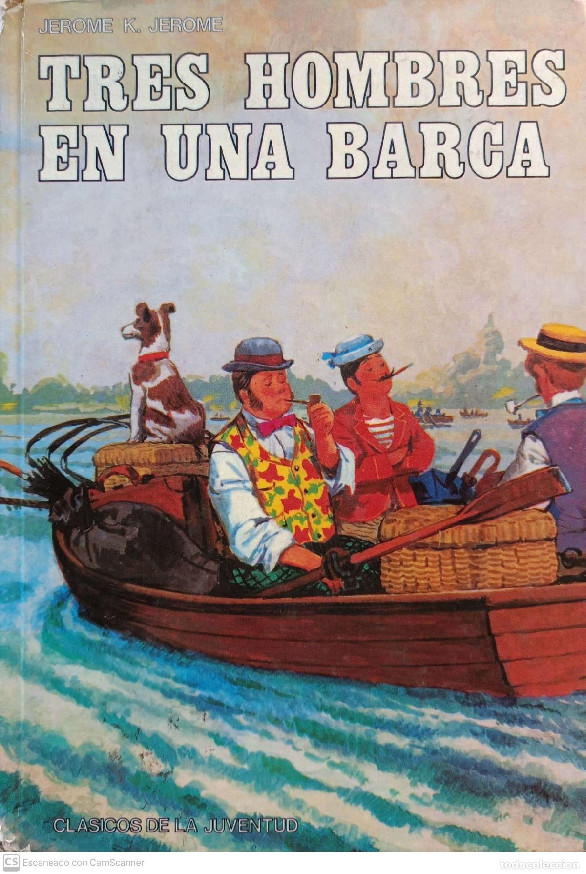 Libros: Tres hombres en una barca (sin contar el perro) - Jerome K. Jerome - Foto 1