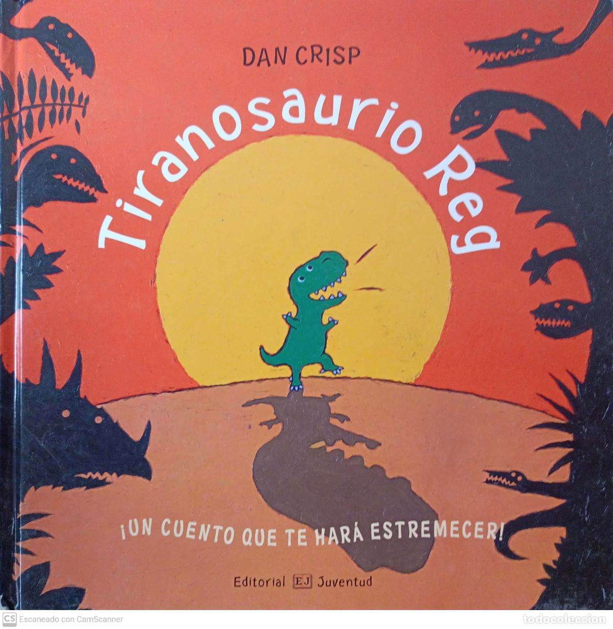 Libros: Tiranosaurio Reg - Dan Crisp - Foto 1