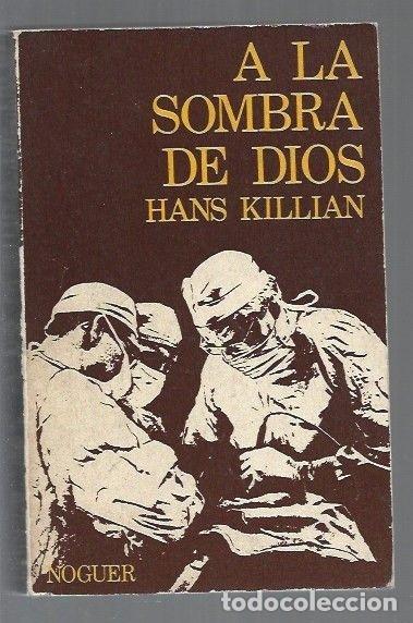 Libros: A LA SOMBRA DE DIOS - KILLIAN, HANS - Foto 1