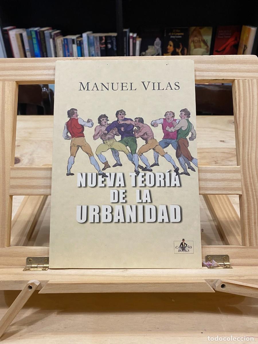 Libros: NUEVA TEOR&Iacute;A DE LA URBANIDAD -MANUEL VILAS - Foto 1