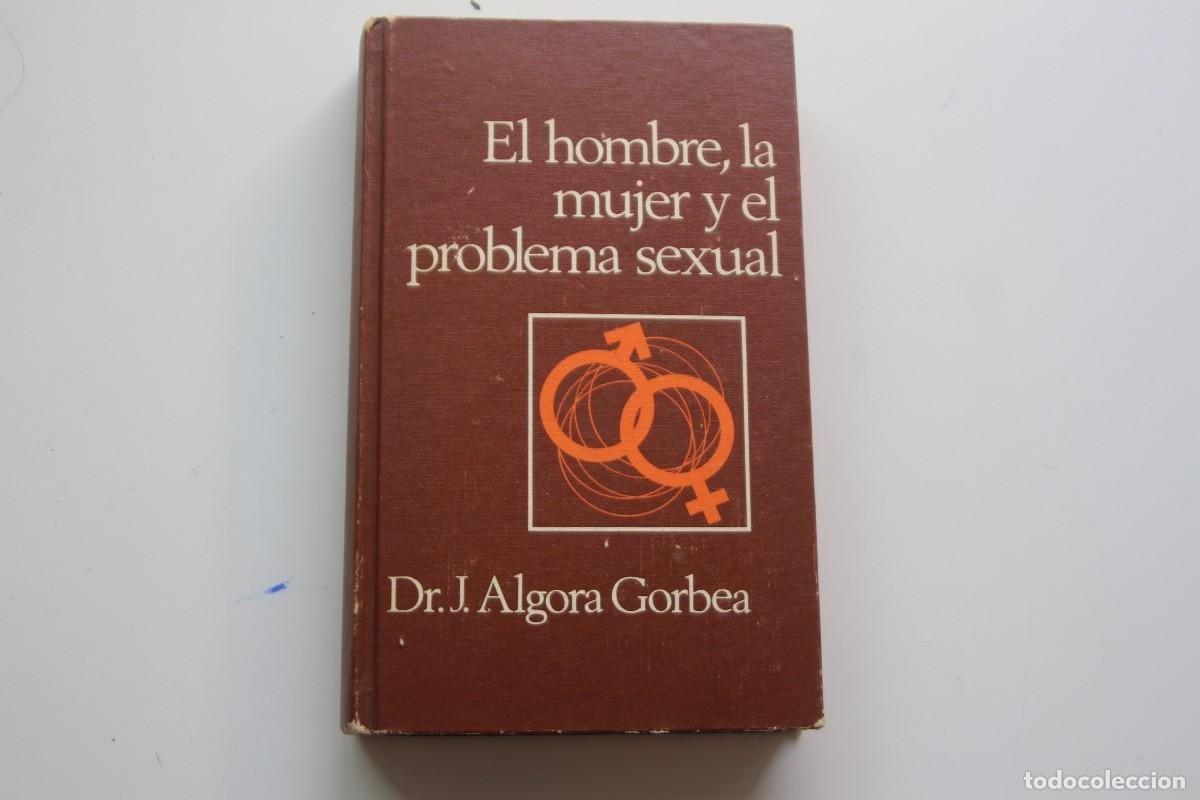Libros: EL HOMBRE Y LA MUJER Y EL PROBLEMA SEXUAL - Foto 1