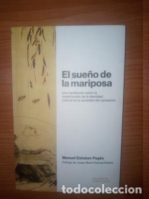 B&uuml;cher: EL SUE&Ntilde;O DE LA MARIPOSA Manuel Esteban Pag&egrave;s