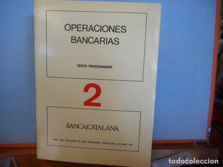 Livros em segunda m&atilde;o: LIBRO.N&ordm;2.OPERACIONES BANCARIAS.OPERACIONES DE CREDITOS CLASES DE CREDI.BANCA/CATALANA.OCTUBRE 1971.