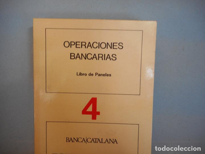 Livros em segunda m&atilde;o: LIBRO.N&ordm;4.OPERACIONES BANCARIAS.LIBRO DE PANELES.BANCA/CATALANA.OCTUBRE 1971.