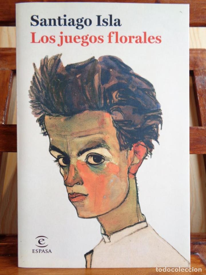 Libros: LOS JUEGOS FLORALES - SANTIAGO ISLA - Foto 1