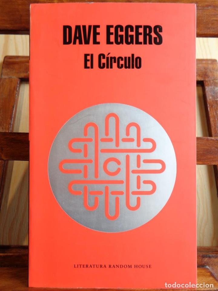 Libros: EL C&Iacute;RCULO - DAVE EGGERS - Foto 1