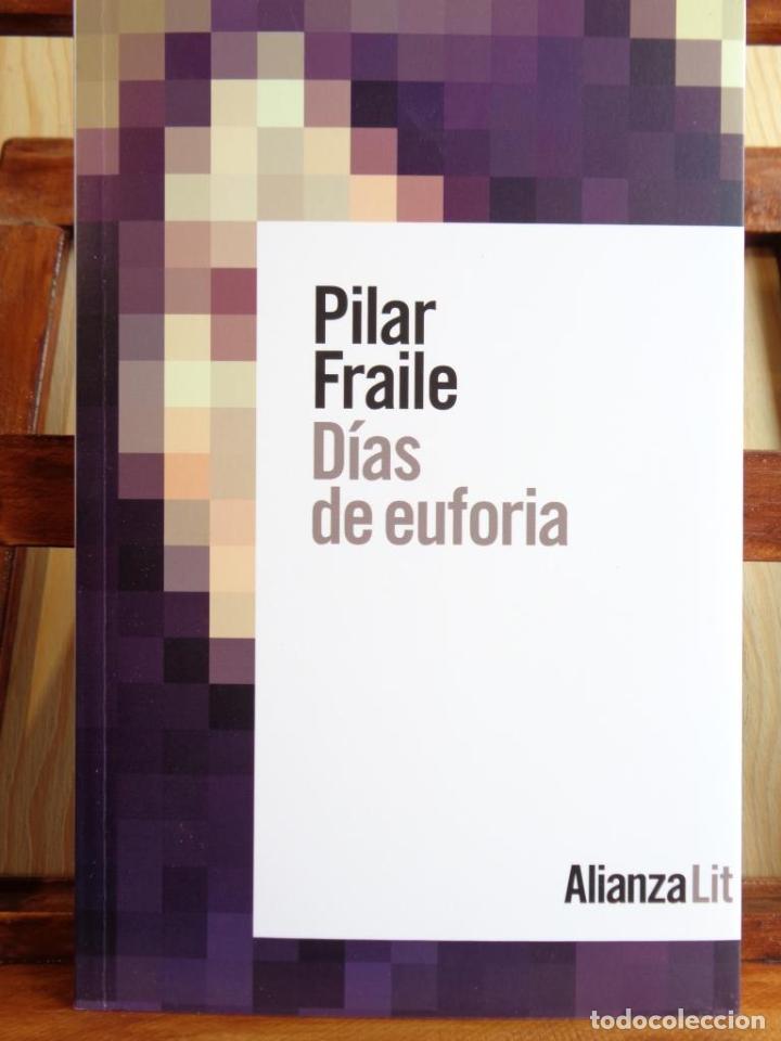Libros: D&Iacute;AS DE EUFORIA - PILAR FRAILE - Foto 1
