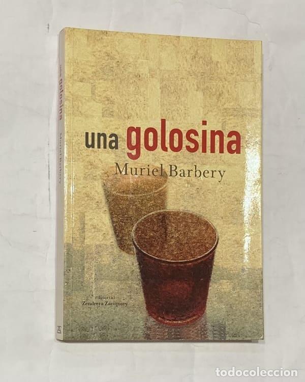 Libros: BARBERY, Muriel. - Una golosina. - Foto 1