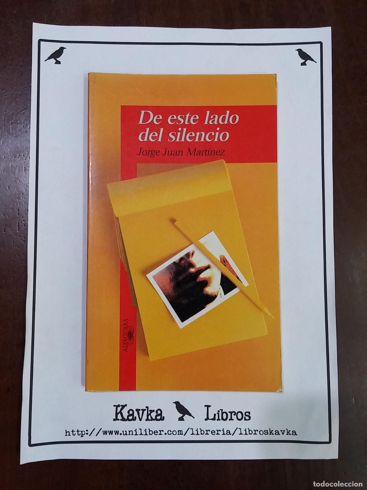 Libros: De este lado del silencio - Jorge Juan Mart&iacute;nez - Foto 1