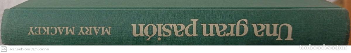 Libros: Una gran pasi&oacute;n - Mackey, Mary - Foto 1