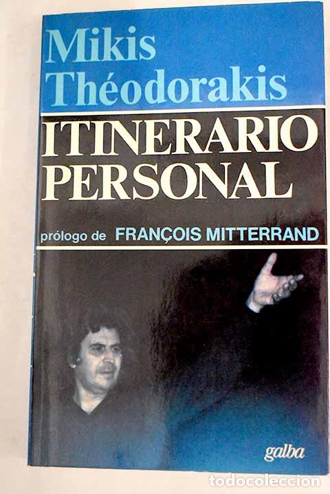 Libros: Itinerario personal: Theodorakis, Mikis.- Theodorakis, Mikis - Foto 1