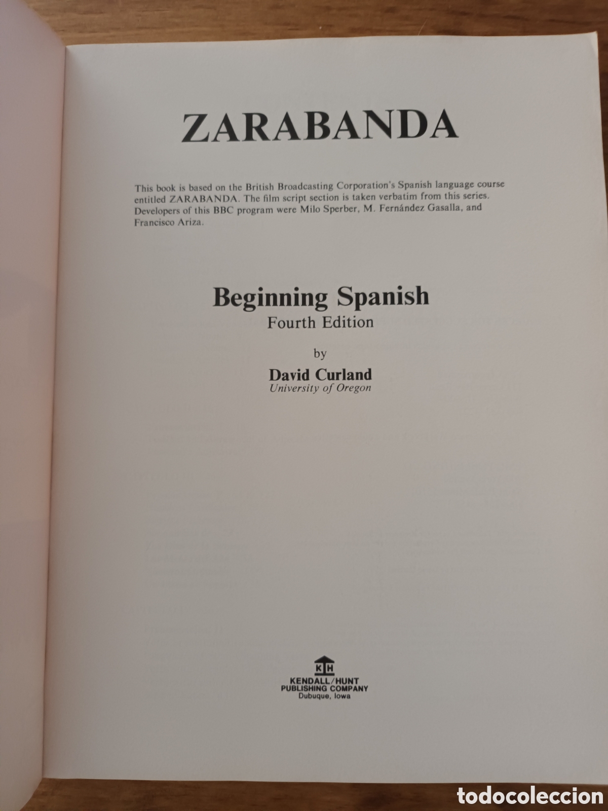 Libros: ZARABANDA. BEGINNING SPANISH. FOURTH EDITION. DAVID CURLAND. - Foto 2