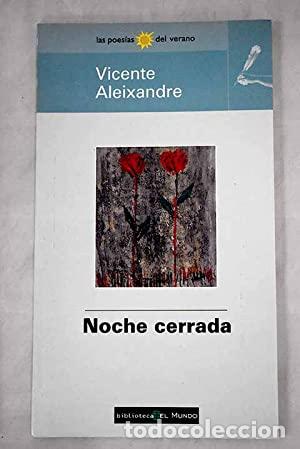 Libros: Noche cerrada - Vicente Aleixandre. - Foto 1