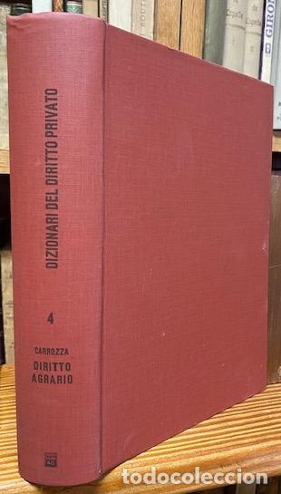 Libros: DIZIONARI DEL DIRITTO PRIVATO. 4. Carrozza. Diritto Agrario - IRTI, Natalino