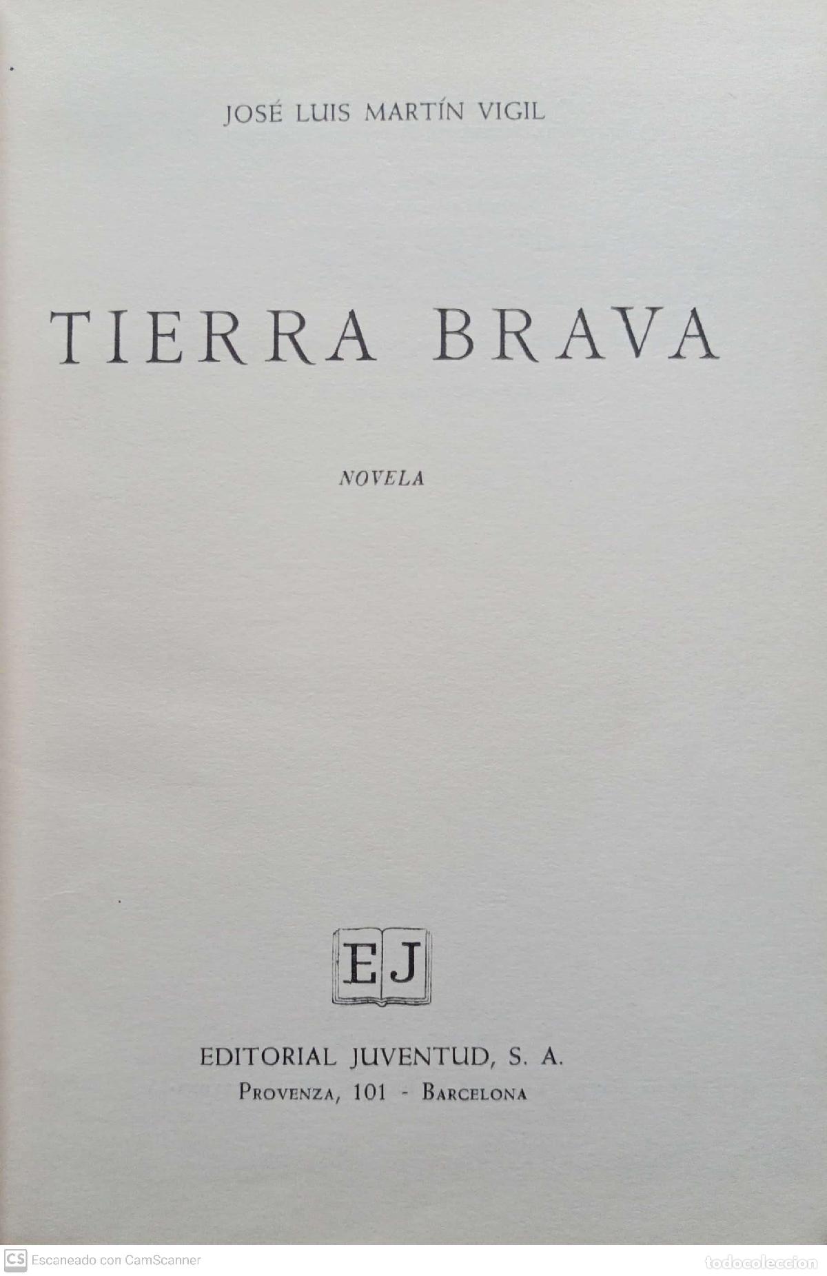 Libros: Tierra Brava - Jos&eacute; Mart&iacute;n Vigil - Foto 1