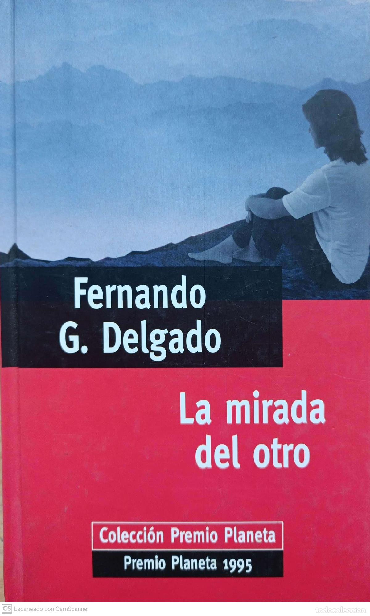 Libros: La mirada del otro - Delgado, Fernando G. - Foto 1