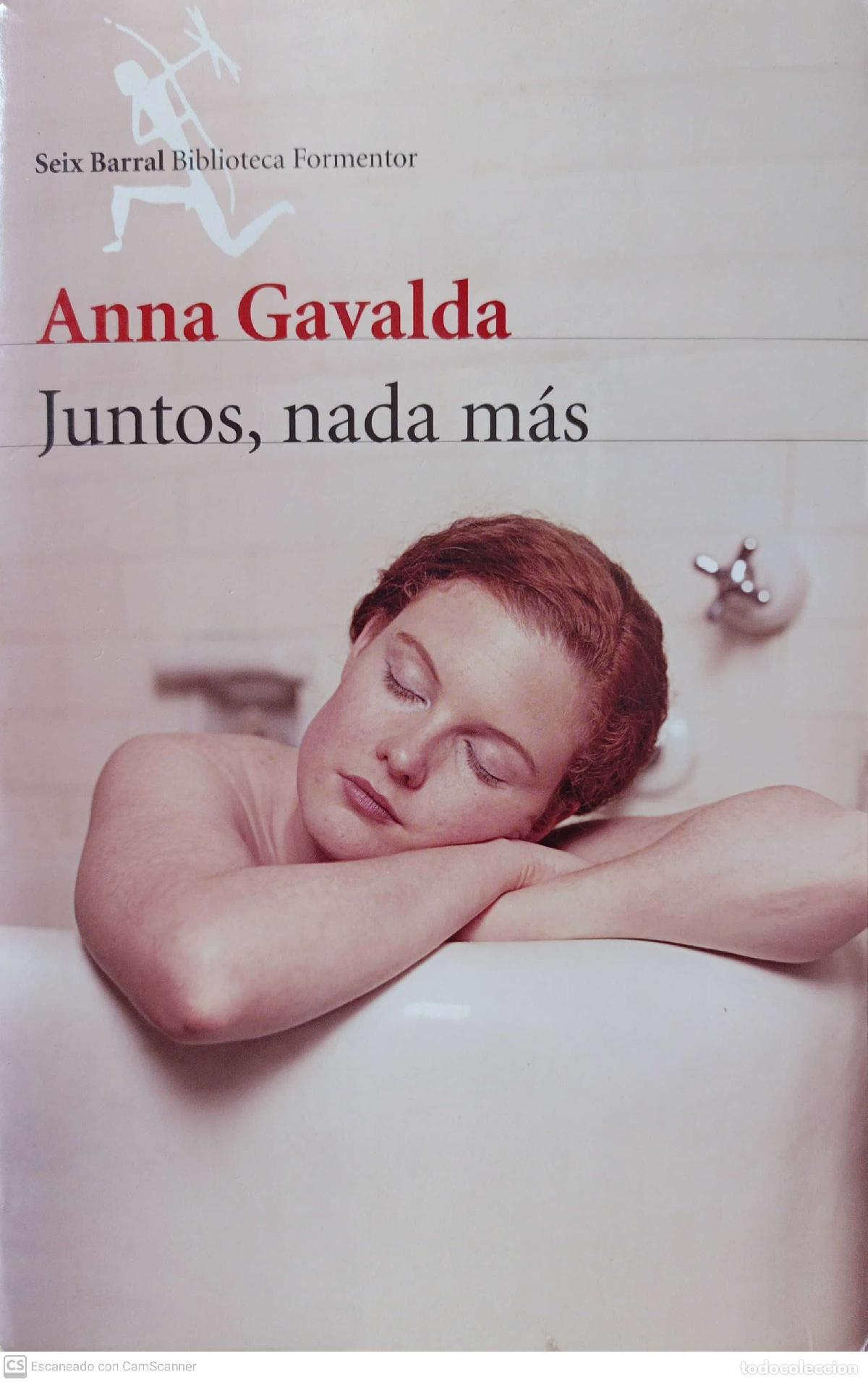 Libros: Juntos, nada m&aacute;s - Gavalda, Anna - Foto 1